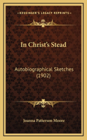 In Christ's Stead