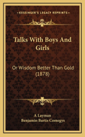 Talks With Boys And Girls