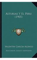 Asturias Y El Peru (1905)
