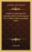 Giubileo Ai Mercenari Del Settembre 1864 E Di Altre Epoche Per La Fallacia Delle Guarentigie (1865)