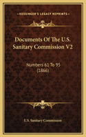 Documents Of The U.S. Sanitary Commission V2: Numbers 61 To 95 (1866)