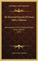 The Terrestrial Deposits Of Owens Valley, California