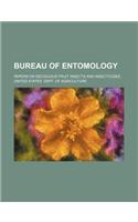 Bureau of Entomology; Papers on Deciduous Fruit Insects and Insecticides
