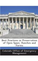 Best Practices in Preservation of Open Space, Ranches and Farms