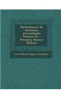 Dictionnaire de Locutions Proverbiales Volume 01