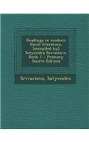 Readings in Modern Hindi Literature, [Compiled By] Satyendra Srivastava. Book 1 - Primary Source Edition