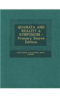 Quanata and Reality a Symposium - Primary Source Edition