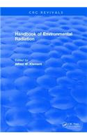 Handbook of Environmental Radiation