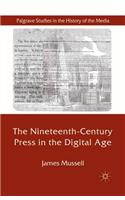 Nineteenth-Century Press in the Digital Age