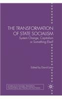 Transformation of State Socialism