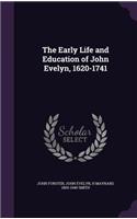 Early Life and Education of John Evelyn, 1620-1741