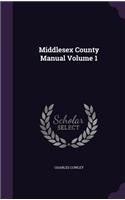 Middlesex County Manual Volume 1