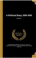 A Political Diary, 1828-1830; Volume 1