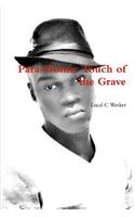 Para-Dome: Touch of the Grave