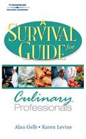 A Survival Guide for Culinary Professionals