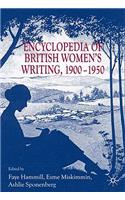 Encyclopedia of British Women's Writing 1900-1950