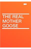 The Real Mother Goose