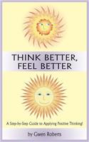 Think Better, Feel Better