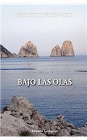 Bajo las Olas