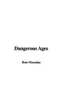 Dangerous Ages
