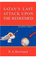 Satan's Last Attack Upon the Redeemed