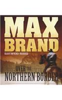 Over the Northern Border