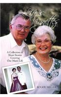 Life's Vignettes: A Collection of Short Stories Covering One Man's Life