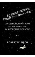 Science Fiction from the Radio Hut
