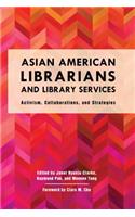 Asian American Librarians and Library Services