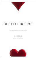 Bleed Like Me