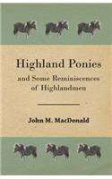 Highland Ponies and Some Reminiscences of Highlandmen