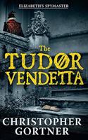 The Tudor Vendetta