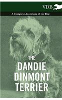 The Dandie Dinmont Terrier - A Complete Anthology of the Dog -