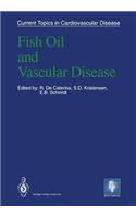 Fish Oil and Vascular Disease