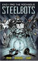 EXO-1 and the Rocksolid Steelbots Volume 1
