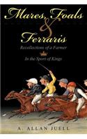 Mares, Foals & Ferraris