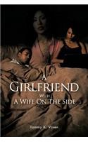 Girlfriend with a Wife on the Side