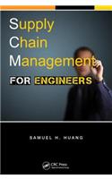 Supply Chain Management for Engineers