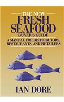 New Fresh Seafood Buyer's Guide