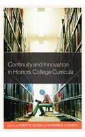 Continuity and Innovation in Honors College Curricula