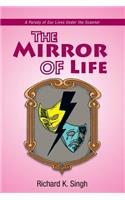 The Mirror of Life: A Parody of Our Lives Under the Scanner: A Parody of Our Lives Under the Scanner(English)