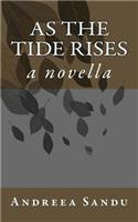 As the Tide Rises