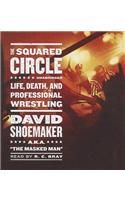 Squared Circle