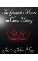 Greatest Moves in Chess History