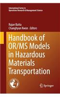 Handbook of Or/MS Models in Hazardous Materials Transportation