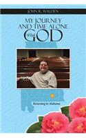 My Journey and Time Alone With God