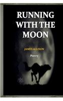 Running With the Moon: (English)