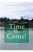 Time Has Come!: Collection of Poems(English)
