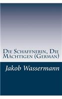 Die Schaffnerin, Die Mächtigen (German)