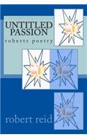 untitled passion